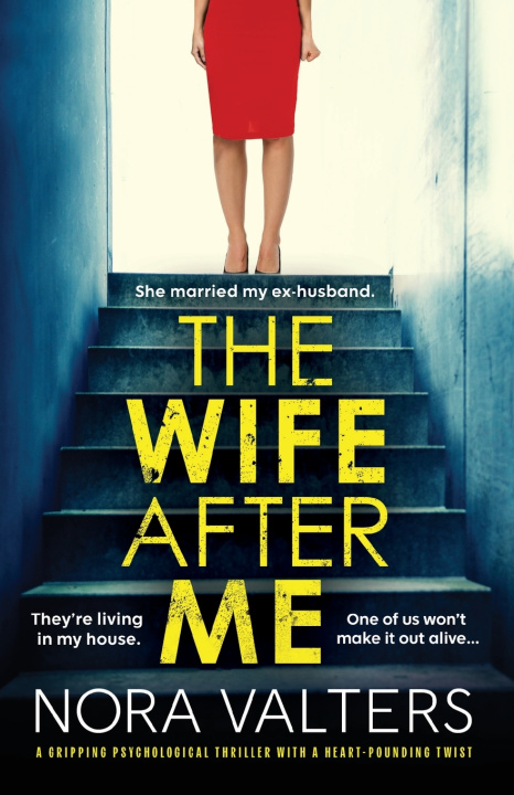 Carte The Wife After Me Nora Valters