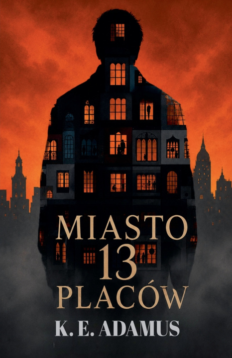 Książka Miasto 13 placów K. E. Adamus