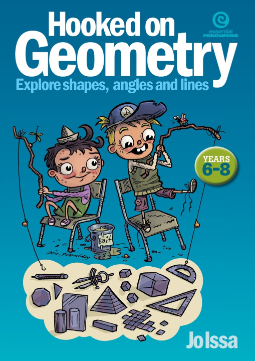 Kniha Hooked on Geometry Years 6-8 Jo Issa