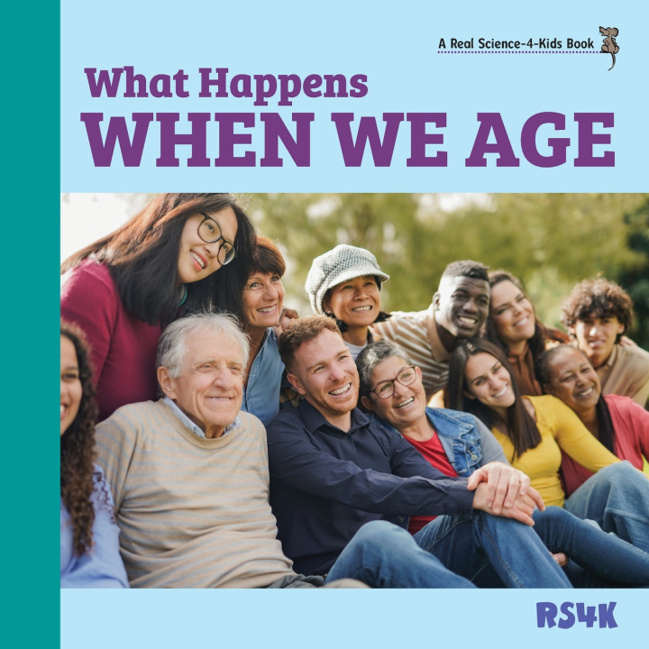 Book What Happens When We Age? Rebecca Woodbury PhD MEd