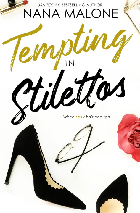 Kniha Tempting in Stilettos Nana Malone