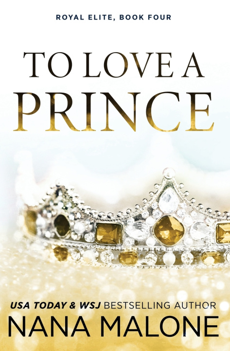 Könyv To Love a Prince Nana Malone
