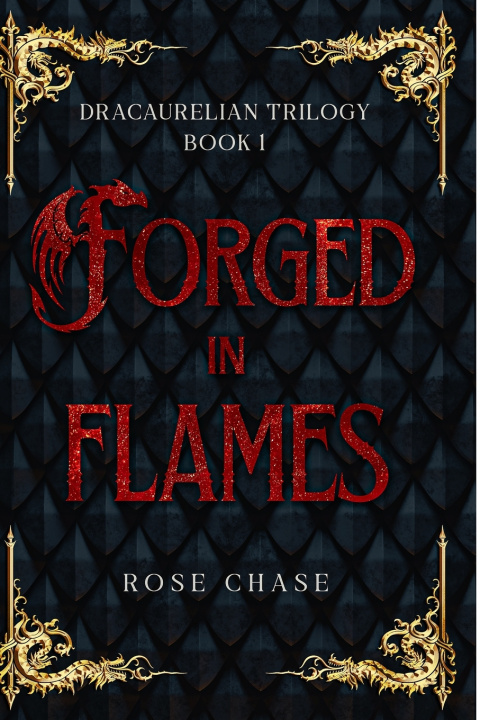Książka Forged in Flames Rose Chase