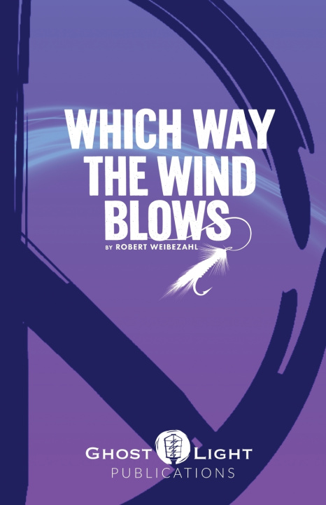 Kniha Which Way the Wind Blows Robert Weibezahl