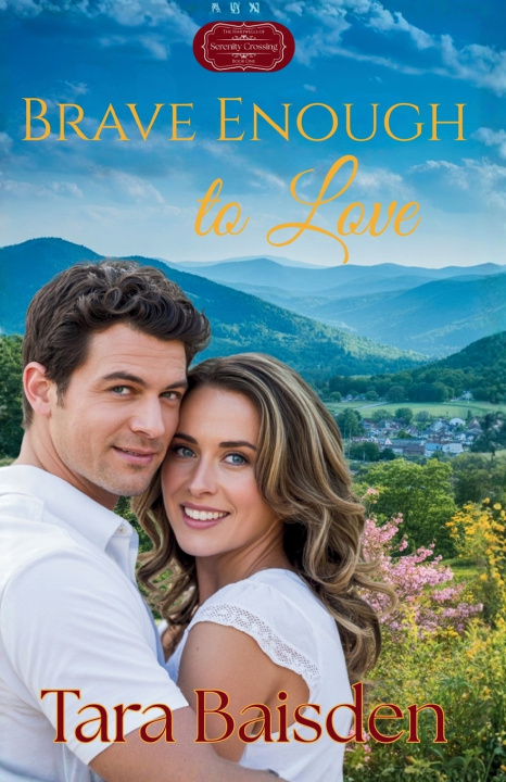 Könyv Brave Enough to Love Tara L Baisden