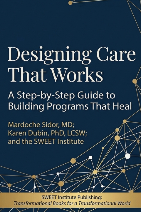 Buch Designing Care That Works Mardoche Sidor