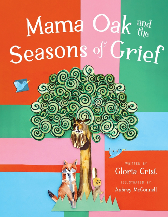 Buch Mama Oak and the Seasons of Grief Gloria Crist