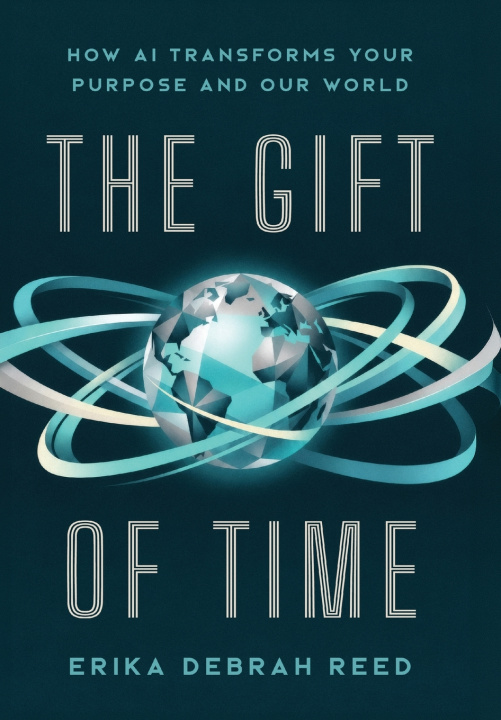Könyv The Gift of Time Erika Debrah Reed