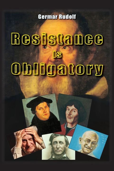 Knjiga Resistance Is Obligatory Germar Rudolf