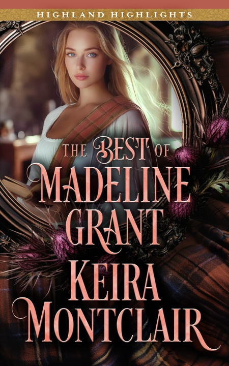 Kniha The Best of Madeline Grant Keira Montclair