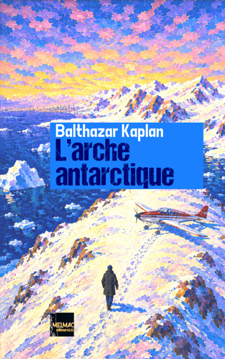 Könyv L'arche antarctique Kaplan