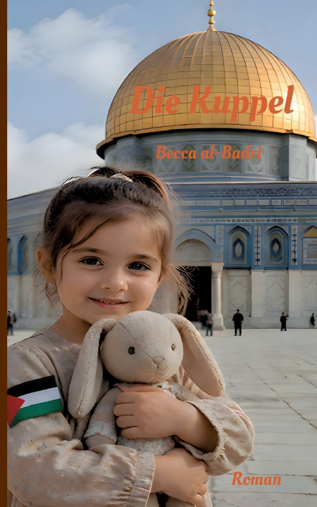 Kniha Die Kuppel Becca al-Badri