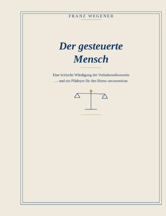 Book Der gesteuerte Mensch Franz Wegener