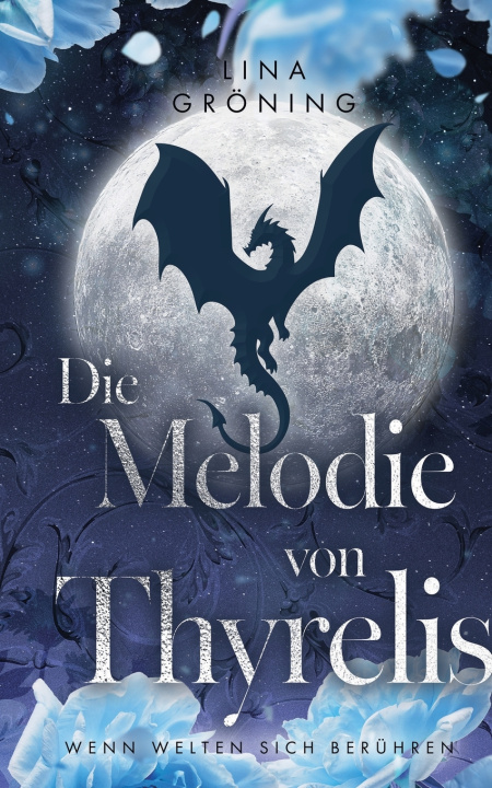 Buch Die Melodie von Thyrelis Lina Gröning