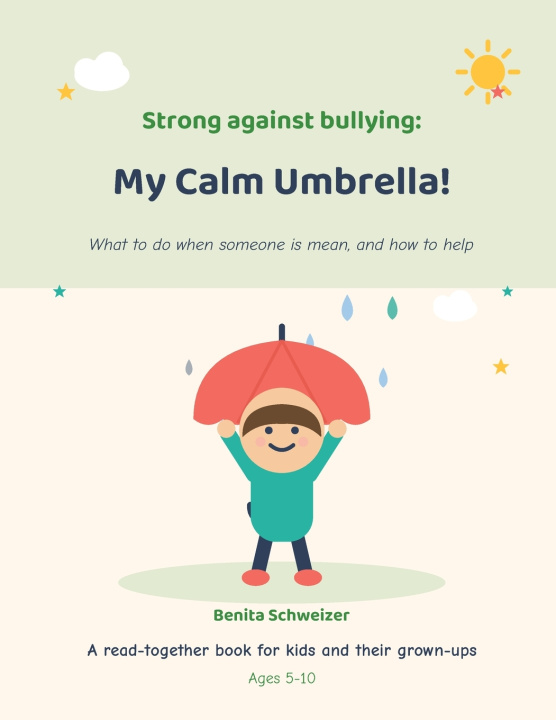 Knjiga My Calm Umbrella! Benita Schweizer