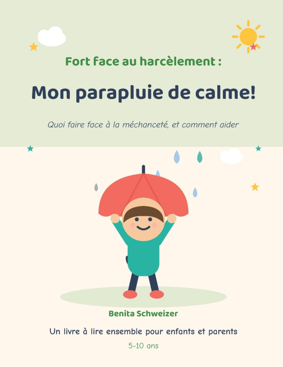 Könyv Mon parapluie de calme! Benita Schweizer