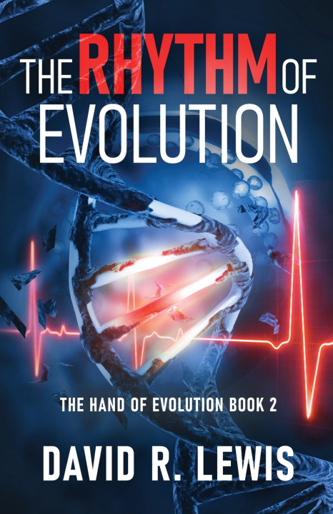 Könyv The Rhythm of Evolution David R. Lewis