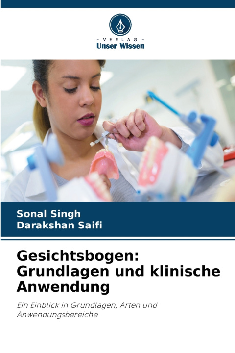 Kniha Gesichtsbogen Sonal Singh