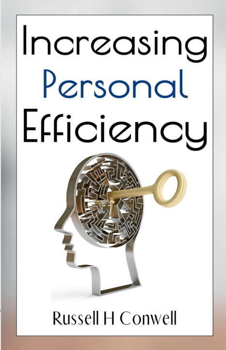 Buch Increasing Personal Efficiency Russell H. Conwell