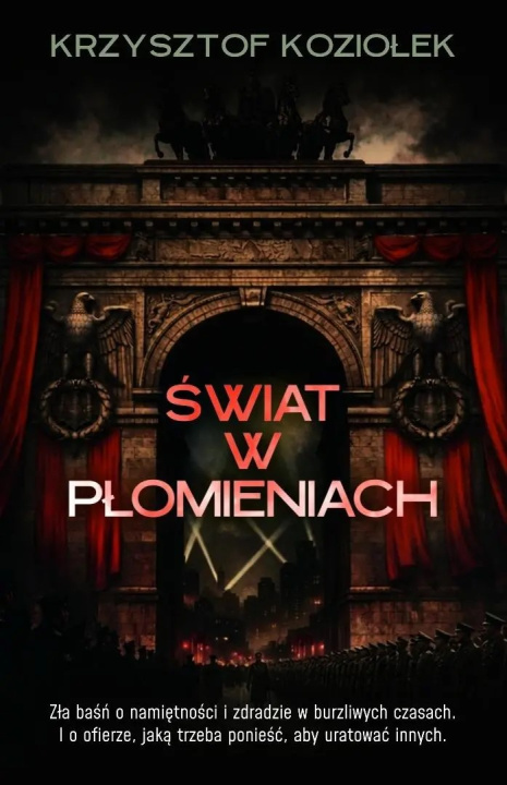 Carte Świat w płomieniach Krzysztof Koziołek