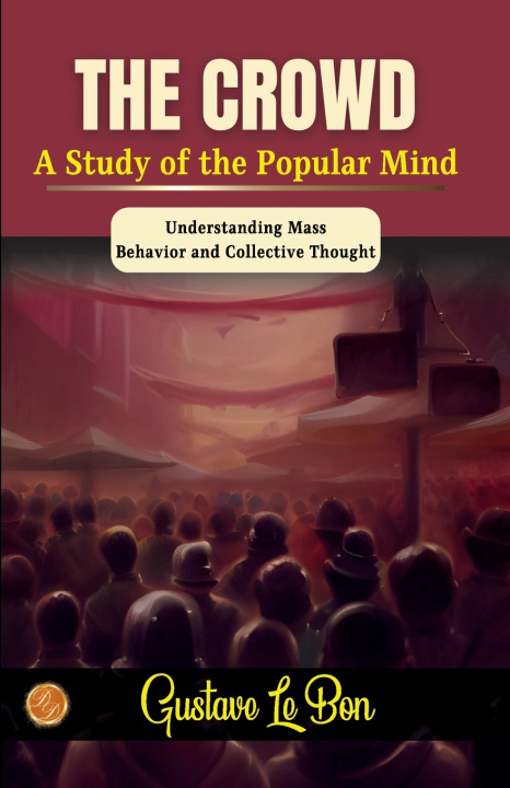 Book The Crowd Gustave Le Bon