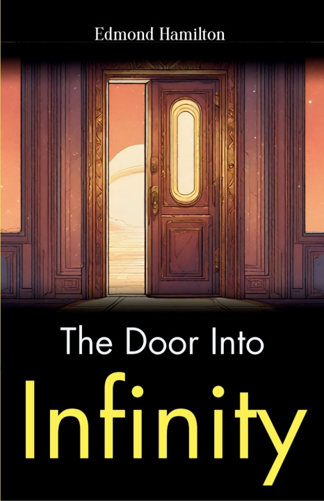 Buch The Door into Infinity Edmond Hamilton