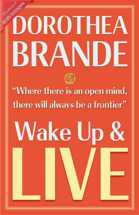 Buch Wake Up and Live (Illustrated) Dorothea Brande