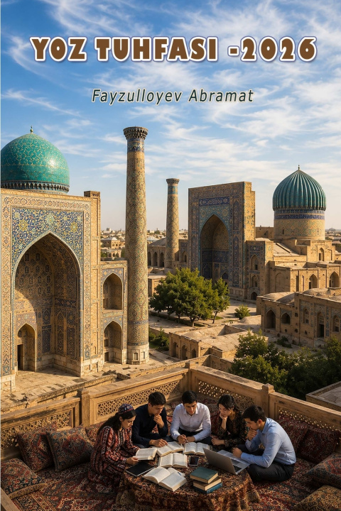 Libro YOZ TUHFASI - 2026 Fayzulloyev Abramat