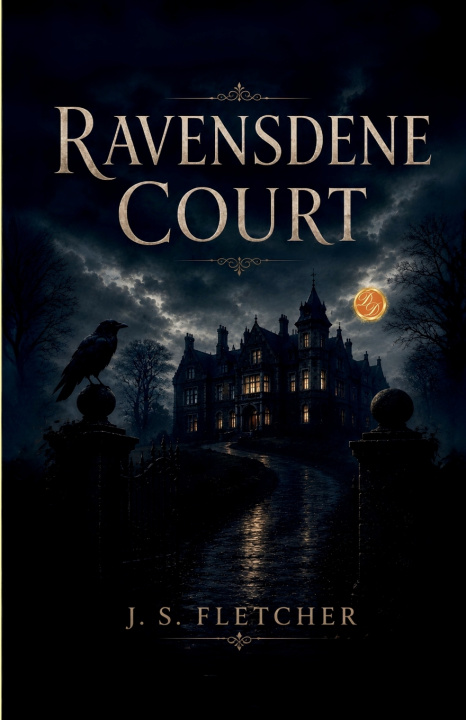 Könyv Ravensdene Court J. S. Fletcher