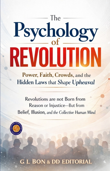 Buch The Psychology of Revolution G L Bon and DD Editorial