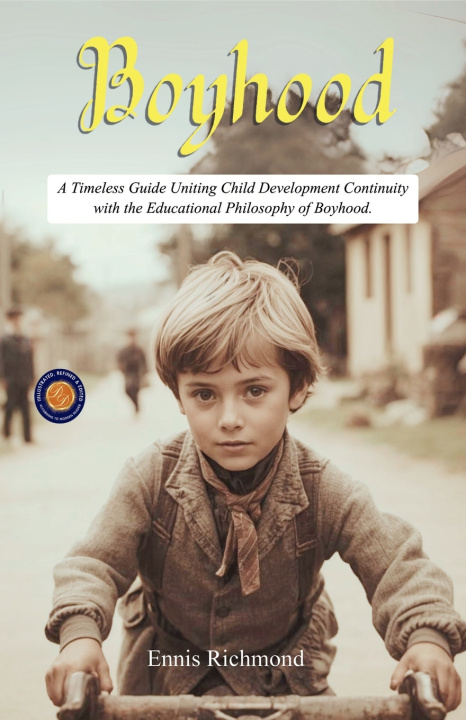Carte Boyhood (Illustrated, Refined & Edited) Ennis Richmond