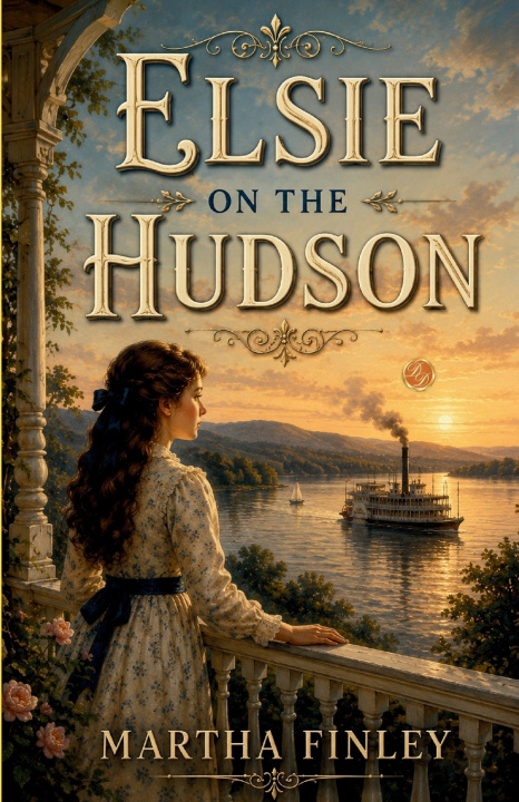 Könyv Elsie on the Hudson Martha Finley