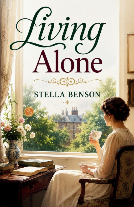 Könyv Living Alone Stella Benson