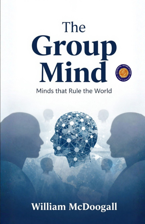 Kniha The Group Mind F.R.S. and DD Edit... William McDougall