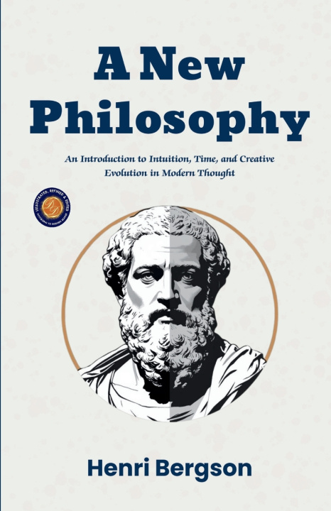 Book A New Philosophy Henri Bergson
