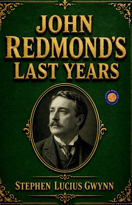 Buch John Redmond's Last Years Stephen Lucius Gwynn