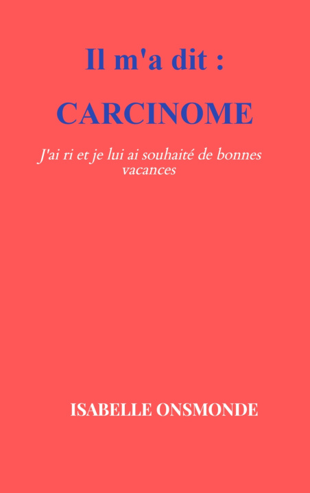 Book Carcinome Isabelle Onsmonde