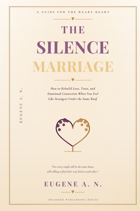 Buch The Silence Marriage EUGENE A.N