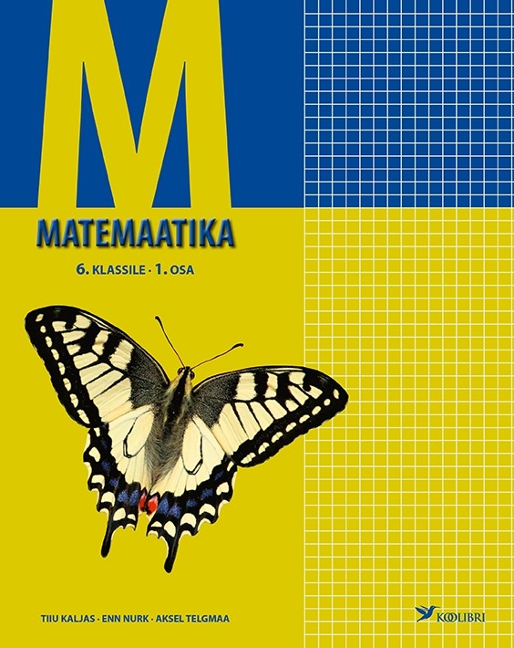 Könyv Matemaatika 6. Klassile, 1. Osa Tiiu Kaljas
