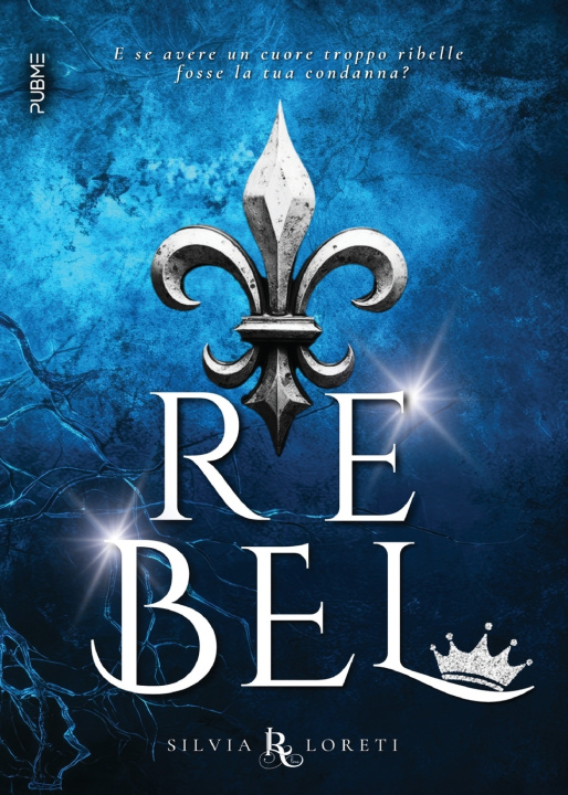 Kniha Rebel Silvia Loreti
