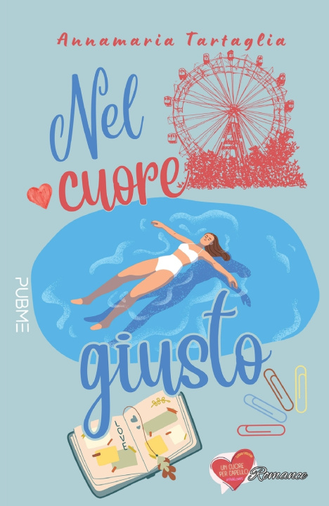 Book Nel cuore giusto Annamaria Tartaglia