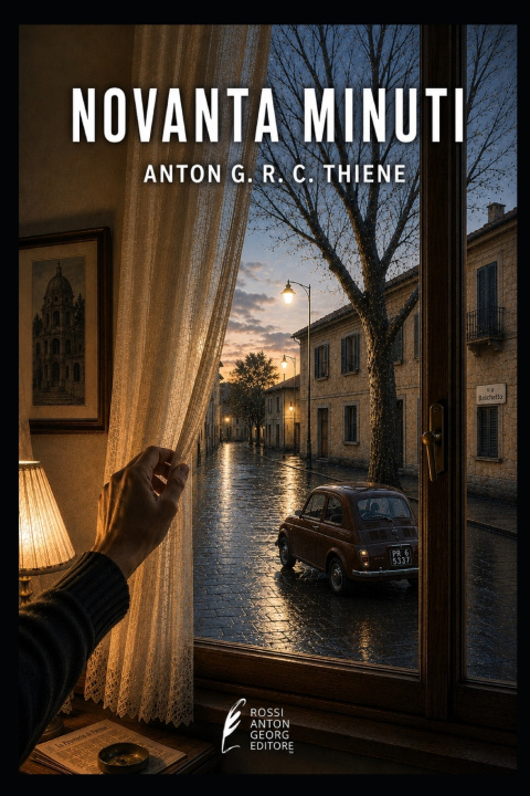 Kniha NOVANTA MINUTI Anton G. R. C. Thiene