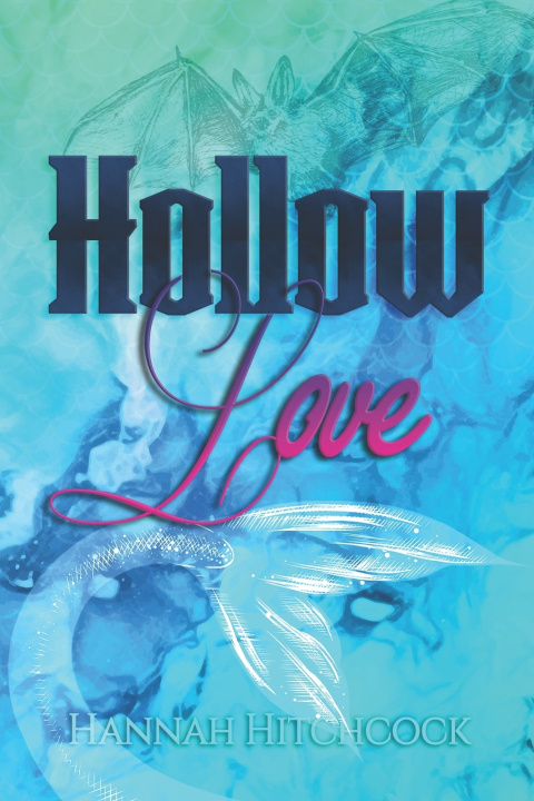 Knjiga Hollow Love Hannah Hitchcock