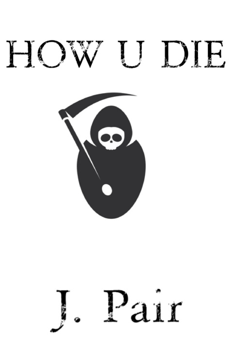 Książka How U Die J. Pair