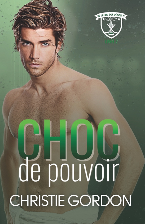 Book Choc de pouvoir Christie Gordon