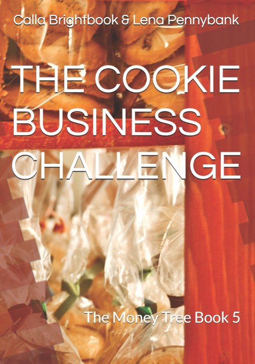 Knjiga THE COOKIE BUSINESS CHALLENGE Lena Pennybank