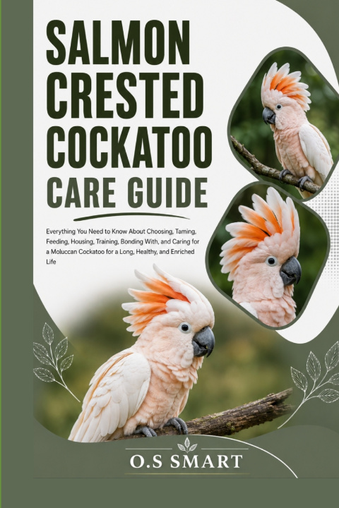 Książka Salmon Crested Cockatoo Care Guide o.s smart
