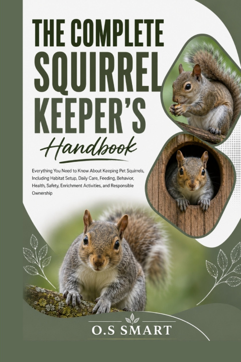 Könyv The Complete Squirrel Keeper's Handbook o.s smart