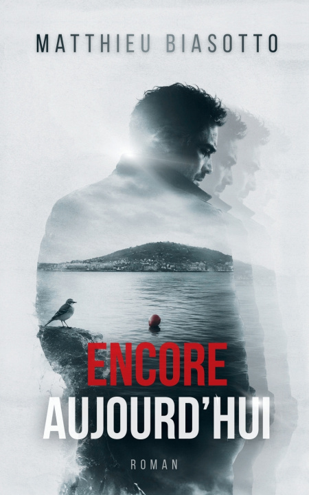 Book Encore aujourd'hui Matthieu Biasotto