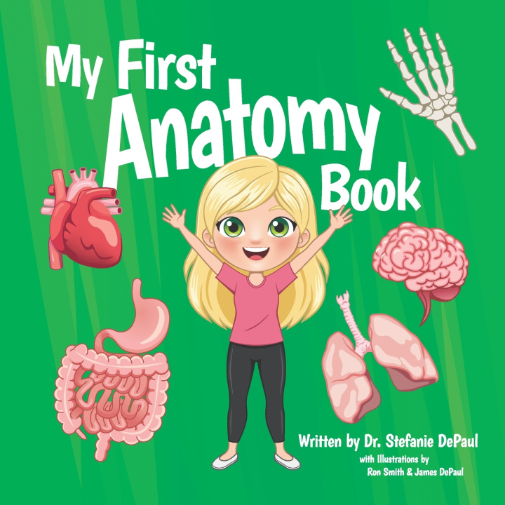 Kniha My First Anatomy Book Stefanie R DePaul